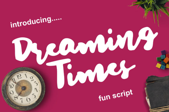 Dreaming Times Font for Business