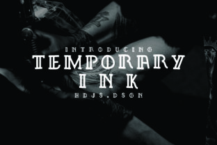 Temporary Ink: A Font for Thoughtful Design