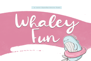Whaley Fun: A Cute Font for Business Branding